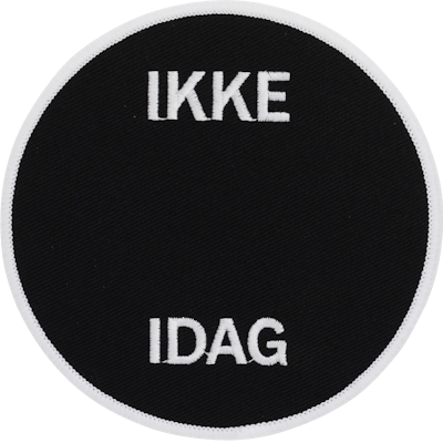 Strykestæsj Badge Ikke idag - 19