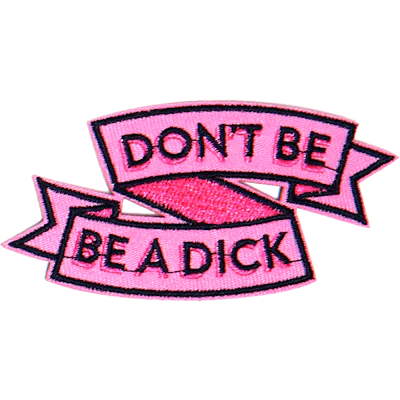 Strykestæsj Badge Don't Dick - 128