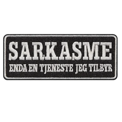 Strykestæsj Badge Sarkasme