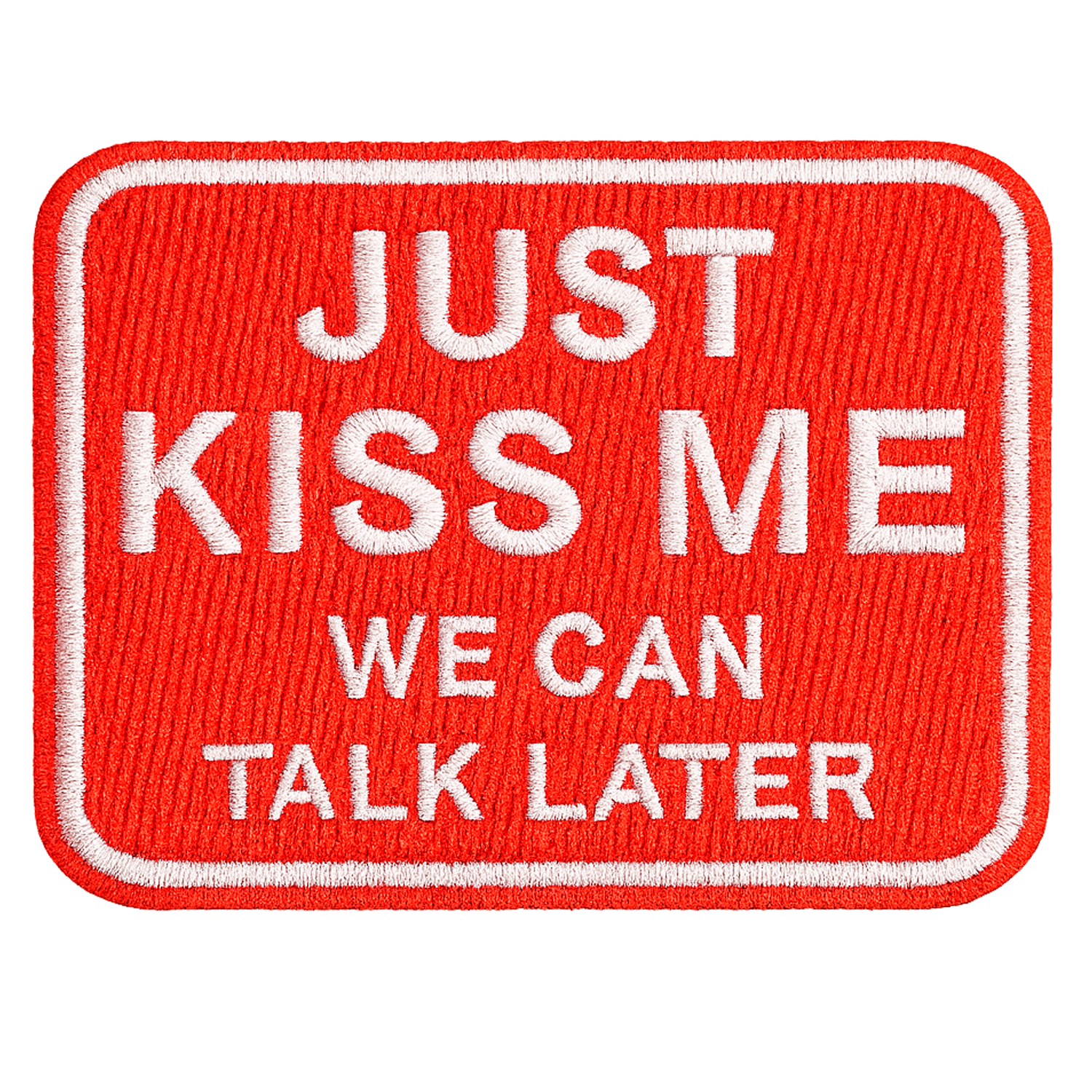 Badge Just Kiss Me
