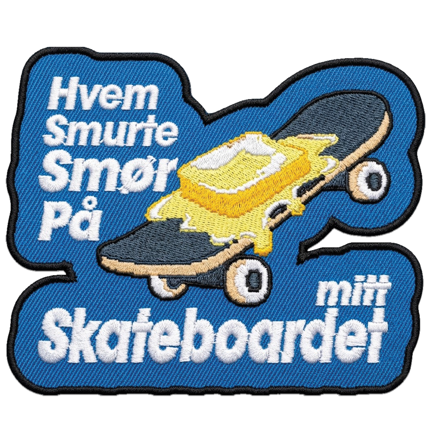 Badge Smør på Skateboard