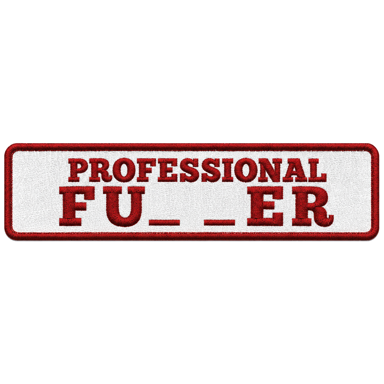 Bagde Proffesional Fu__er
