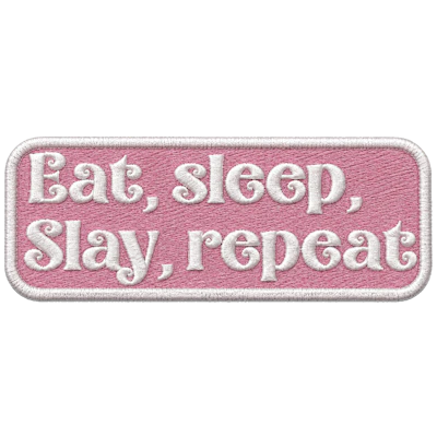 Strykestæsj Badge Eat, Sleep, Slay, Repeat